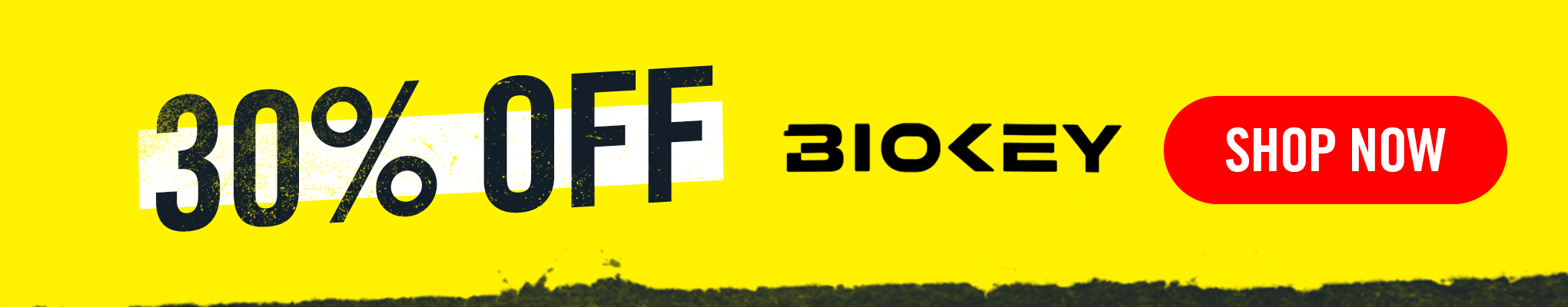 30% OFF BIOKEY - UP TO 30% OFF SALE