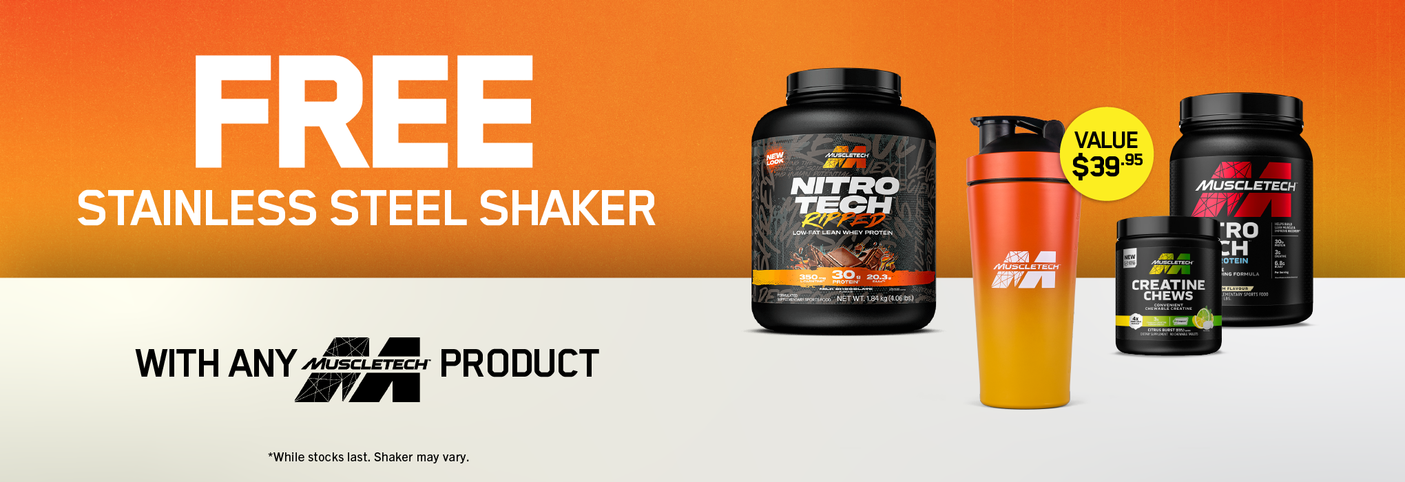 AUGUST | FREE MuscleTech Shaker when you spend over $100