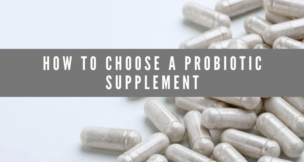 What are Probiotics | How to Choose a Probiotic Supplement