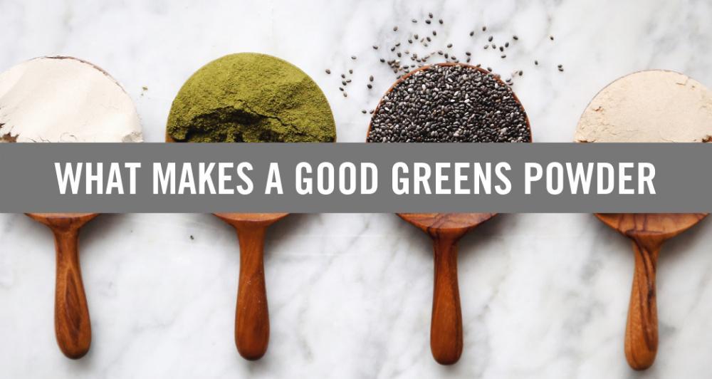 what makes a good greens powder