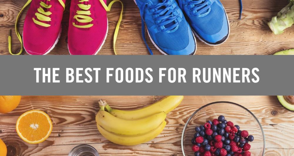THE BEST FOODS FOR RUNNERS