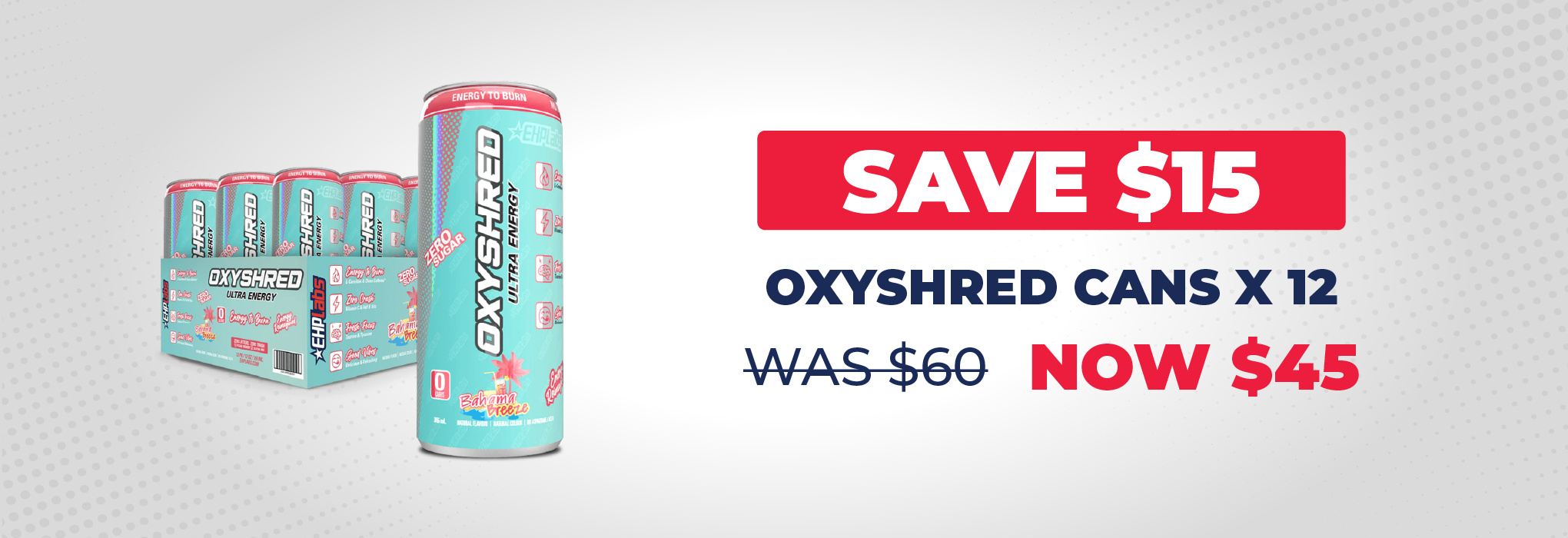 SAVE $15 Oxyshred Can x 12 