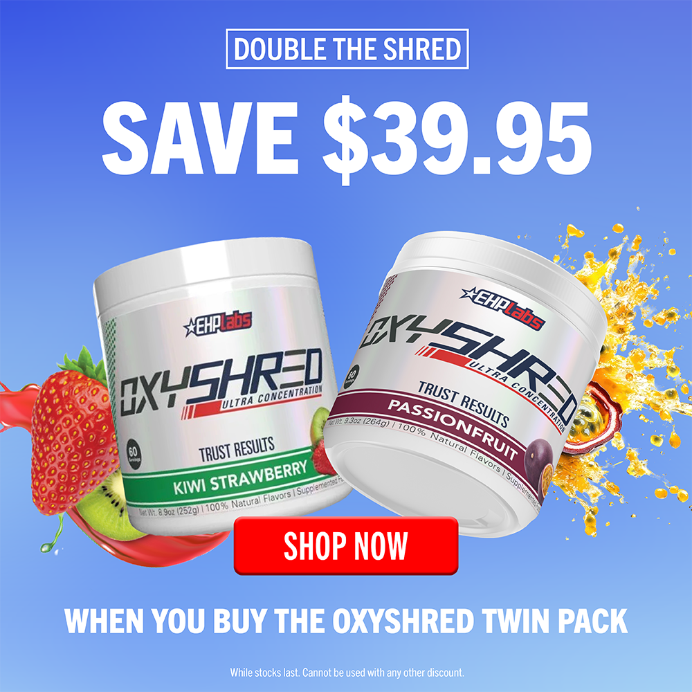 SAVE $39.95 on Oxyshred Twin Pack