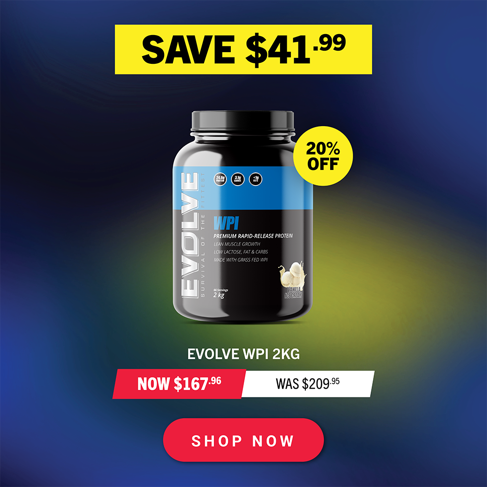 SAVE $32.99 EVOLVE WPI 2KG