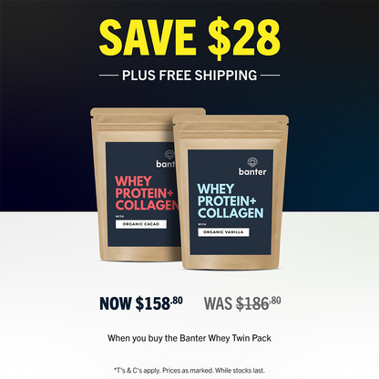 SAVE $28 + FREE SHIPPING when you buy the Banter Whey Twin Pack