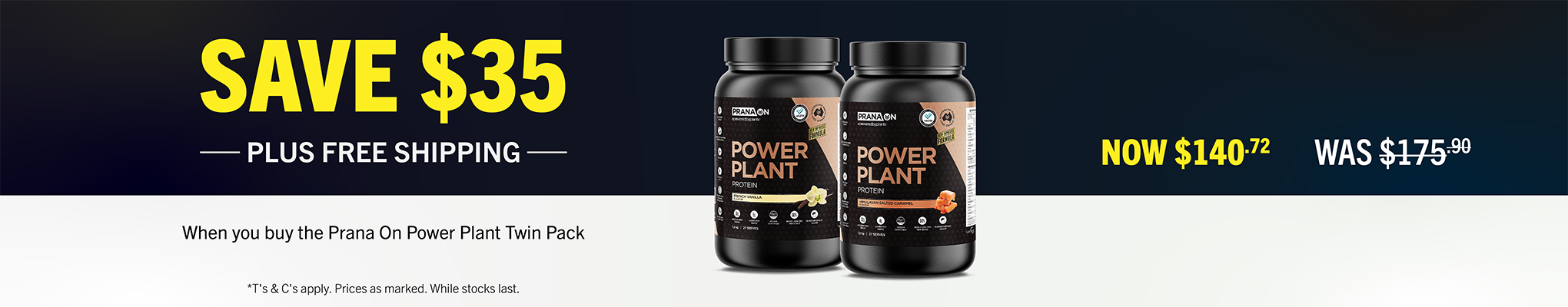 SAVE $35 + FREE SHIPPING when you buy the Prana On Power Plant Twin